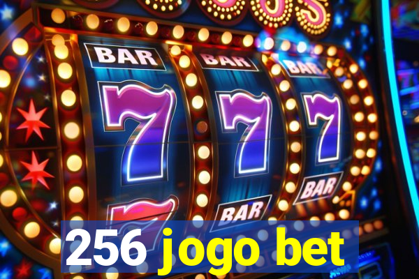 256 jogo bet